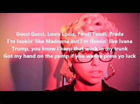 yeah they call me gucci but i'ma buy you louis|Lyrics for Gucci Gucci by Kreayshawn .